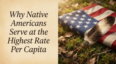 Why Native Americans Serve at the Highest Rate Per Capita